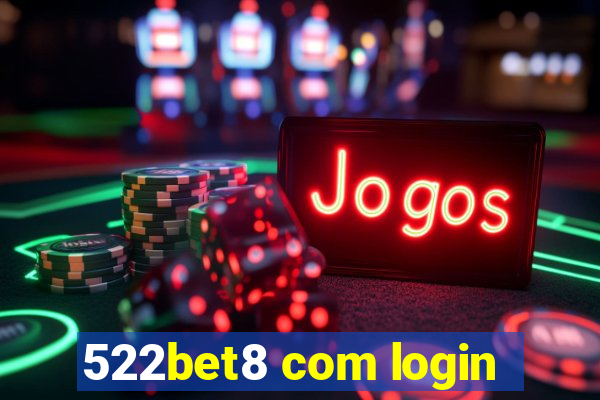 522bet8 com login